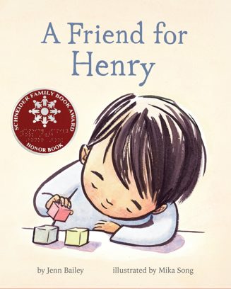 Cover of A Friend for Henry by Jenn Bailey