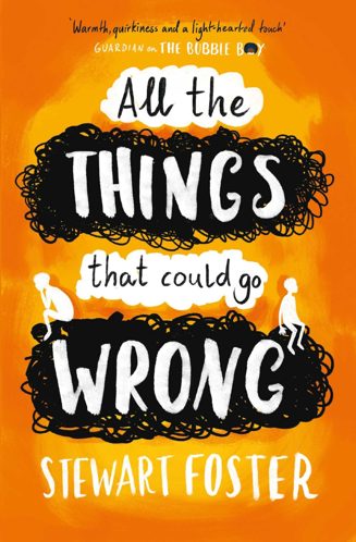 Cover of All the Things That Could Go Wrong by Stewart Foster