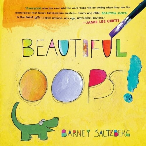 Cover of Beautiful Oops! by Barney Saltzberg