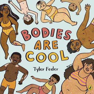 Cover of Bodies Are Cool by Tyler Feder