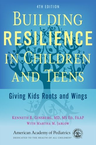 Cover of Building Resilience in Children and Teens by Kenneth R. Ginsburg