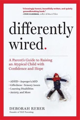 Cover of Differently Wired by Deborah Reber