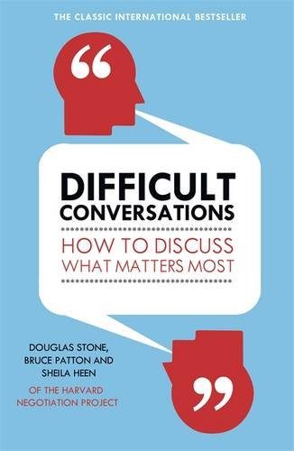 Cover of Difficult Conversations by Douglas Stone, Bruce Patton & Sheila Heen