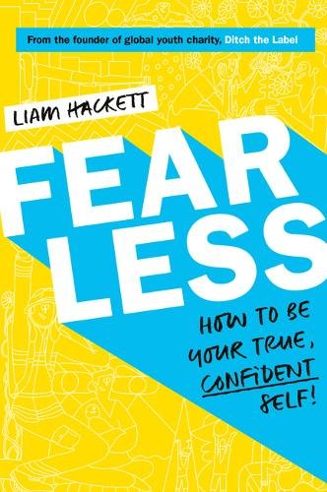 Cover of Fearless! How to Be Your True, Confident Self by Liam Hackett