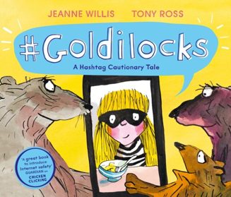 Cover of #Goldilocks by Jeanne Willis