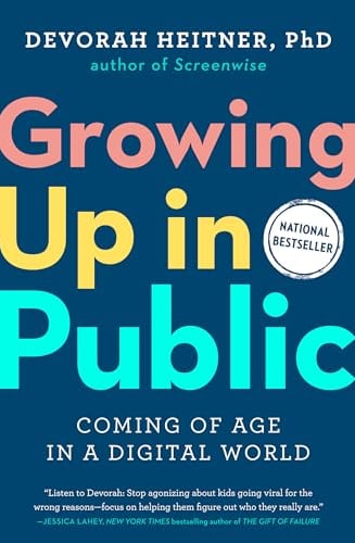 Cover of Growing Up in Public by Devorah Heitner