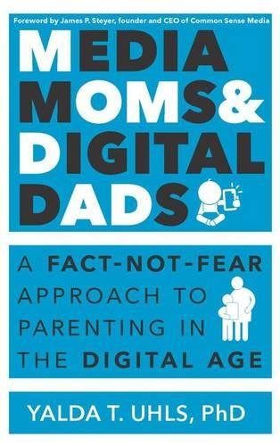 Cover of Media Moms & Digital Dads by Yalda T. Uhls