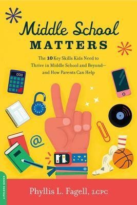 Cover of Middle School Matters by Phyllis L. Fagell
