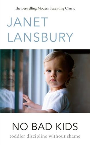 Cover of No Bad Kids by Janet Lansbury