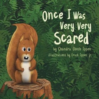 Cover of Once I Was Very Very Scared by Chandra Ghosh Ippen