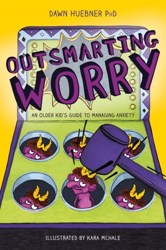 Cover of Outsmarting Worry: An Older Kid’s Guide to Managing Anxiety by Dawn Huebner