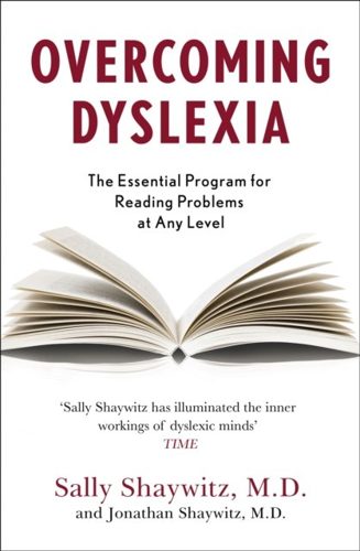 Cover of Overcoming Dyslexia by Sally Shaywitz and Jonathan Shaywitz