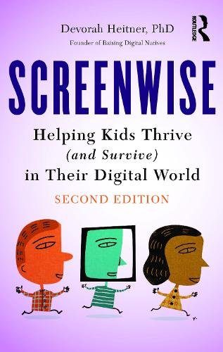 Cover of Screenwise by Devorah Heitner