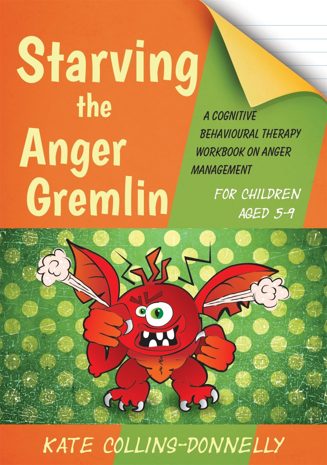 Cover of Starving the Anger Gremlin for Children Aged 5–9 by Kate Collins-Donnelly