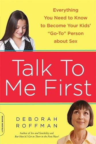 Cover of Talk to Me First by Deborah Roffman