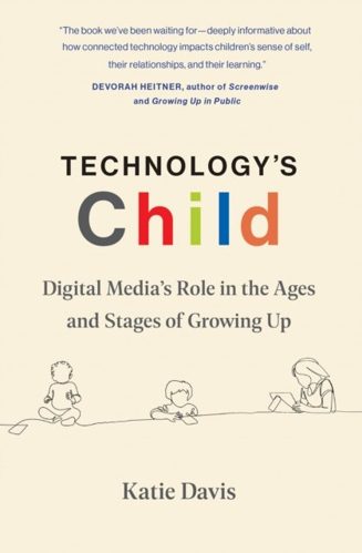 Cover of Technology’s Child by Katie Davis