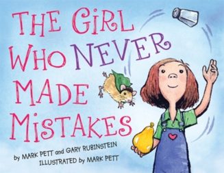 Cover of The Girl Who Never Made Mistakes by Mark Pett and Gary Rubinstein