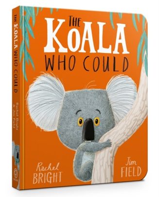 Cover of The Koala Who Could by Rachel Bright