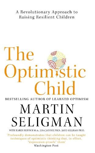 Cover of The Optimistic Child by Martin E. P. Seligman