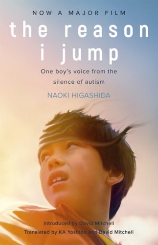 Cover of The Reason I Jump by Naoki Higashida, translated by KA Yoshida and David Mitchell