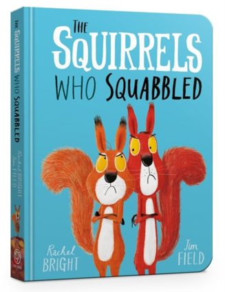 Cover of The Squirrels Who Squabbled by Rachel Bright