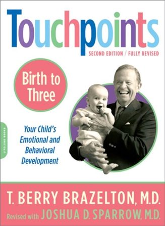 Cover of Touchpoints by T. Berry Brazelton and Joshua D. Sparrow