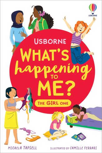 Cover of What’s Happening to Me? The Girl One by Micaela Tapsell (after Susan Meredith)